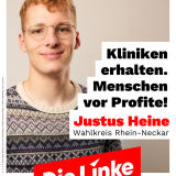 Justus Heine und der Spruch: Kliniken erhalten. Menschen vor Profite!